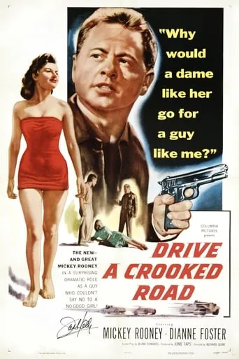 Drive a Crooked Road movie poster - Rated 6.1/10