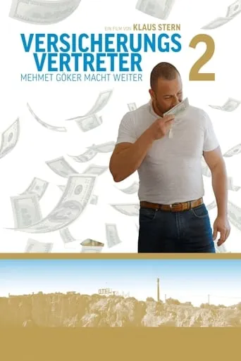 Versicherungsvertreter 2 - Mehmet Göker macht weiter movie poster - Rated 6.9/10