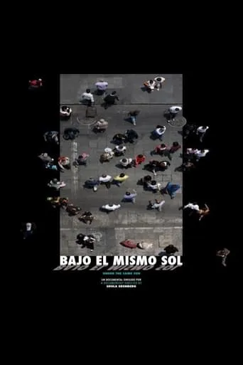 Bajo el mismo sol movie poster - Entertainment content