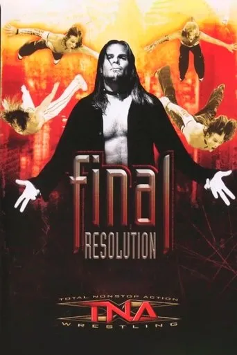 TNA Final Resolution 2005 movie poster - Entertainment content