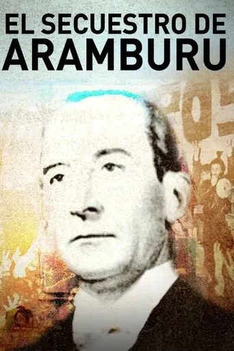 Aramburu’s Assassination movie poster - Rated 6.5/10