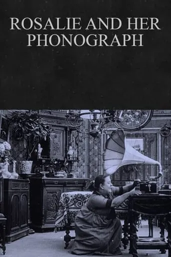 Rosalie and Her Phonograph movie poster - Rated 4.5/10