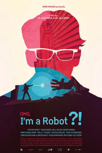 OMG, I'm a Robot! movie poster - Rated 6.4/10