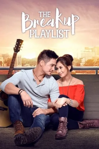 The Breakup Playlist movie poster - Rated 6/10