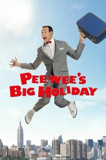 Pee-wee's Big Holiday movie poster - Rated 6.1/10