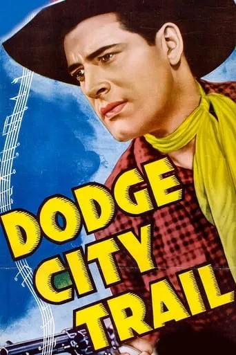 Dodge City Trail movie poster - Rated 3/10