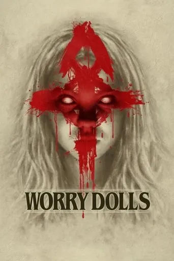 Worry Dolls movie poster - Rated 5.3/10