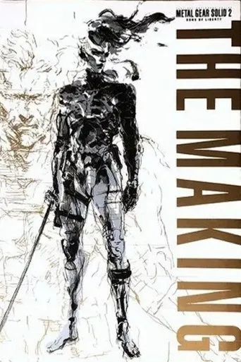 The Making of Metal Gear Solid 2: Sons of Liberty movie poster - Rated 6/10
