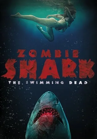 Zombie Shark movie poster - Rated 4.2/10