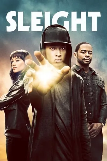 Sleight movie poster - Rated 5.4/10