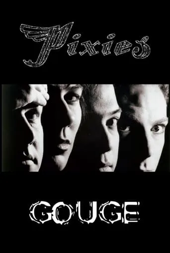 Pixies: Gouge movie poster - Rated 7.3/10