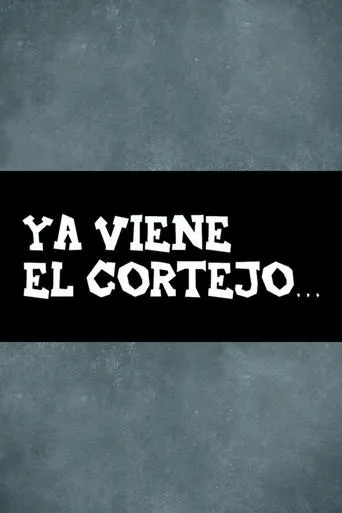 Ya viene el cortejo… movie poster - Rated 0.8/10