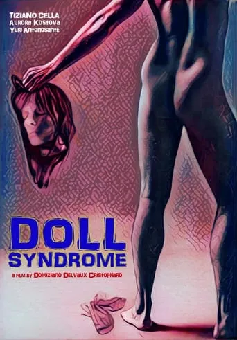 Doll Syndrome movie poster - Rated 6/10