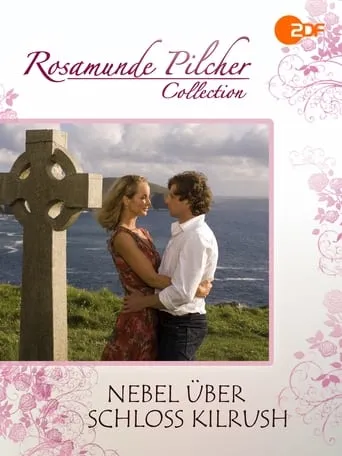 Rosamunde Pilcher: Nebel über Schloss Kilrush movie poster - Rated 6.8/10