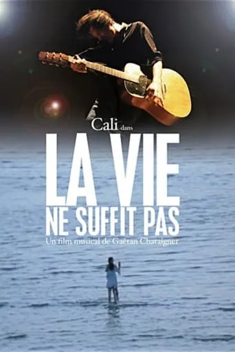 La vie ne suffit pas movie poster - Rated 6.5/10