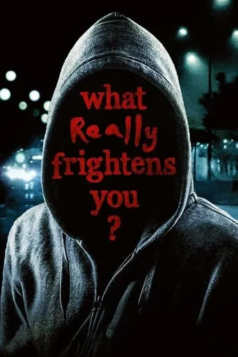 What Really Frightens You? movie poster - Rated 2/10