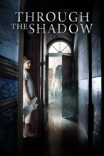 Through the Shadow movie poster - Rated 5.4/10