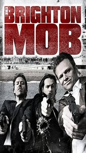 The Brighton Mob movie poster - Rated 5.8/10