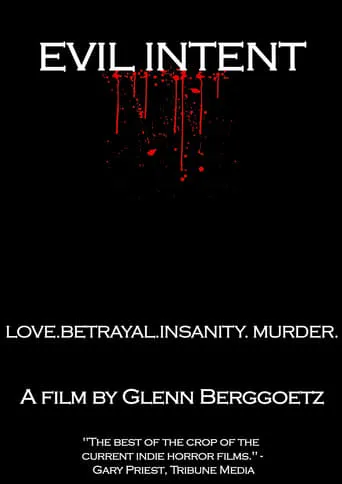 Evil Intent movie poster - Rated 10/10