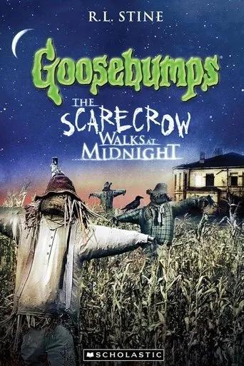 Goosebumps: The Scarecrow Walks at Midnight movie poster - Rated 8.1/10
