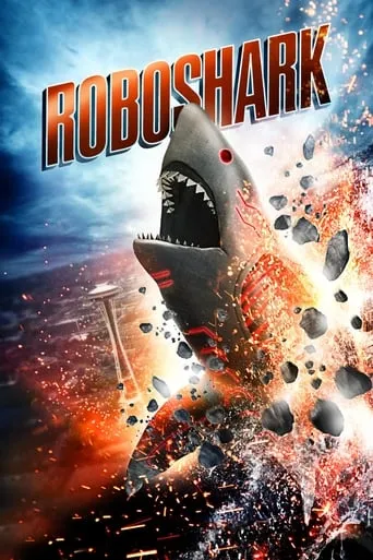 Roboshark movie poster - Rated 3.8/10