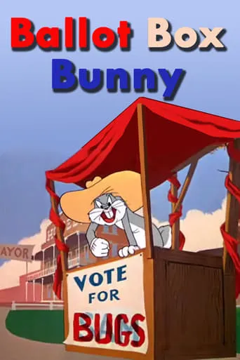 Ballot Box Bunny movie poster - Rated 6.9/10