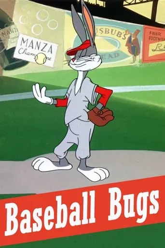 Baseball Bugs movie poster - Rated 6.7/10