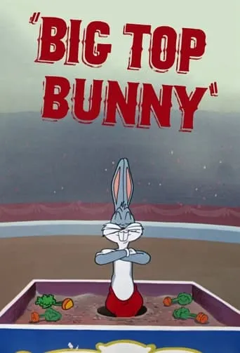 Big Top Bunny movie poster - Rated 6.3/10