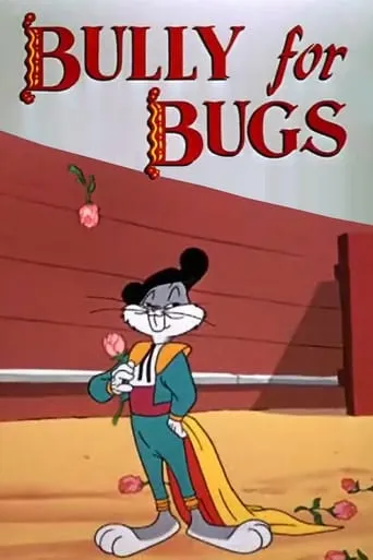 Bully for Bugs movie poster - Rated 7.3/10