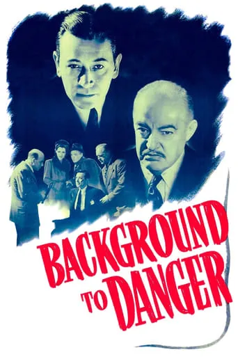Background to Danger movie poster - Rated 6.6/10