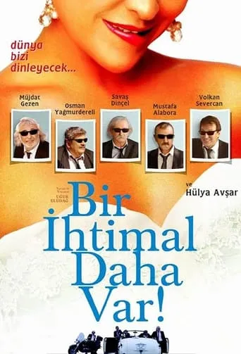 Bir İhtimal Daha Var movie poster - Entertainment content