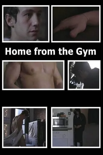 Home from the Gym movie poster - Rated 5.7/10