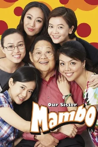 Our Sister Mambo movie poster - Rated 4.5/10