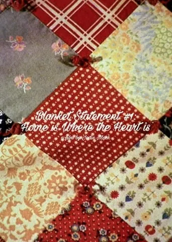 Blanket Statement #1: Home Is Where the Heart Is movie poster - Entertainment content