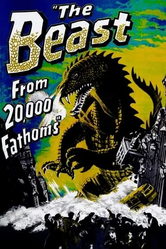 The Beast from 20,000 Fathoms movie poster - Rated 6.5/10