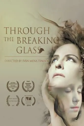 Through the Breaking Glass movie poster - Entertainment content