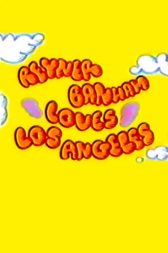 Reyner Banham Loves Los Angeles movie poster - Entertainment content