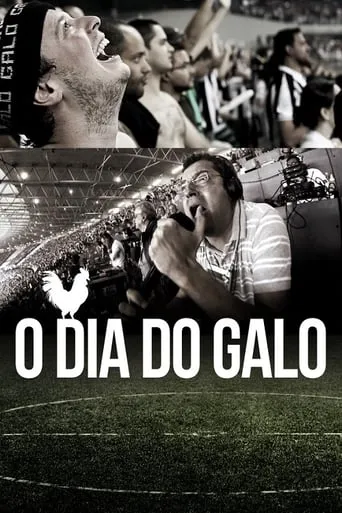 O Dia do Galo movie poster - Rated 8.3/10