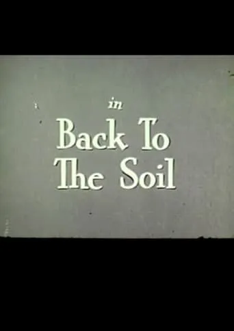 Back to the Soil movie poster - Entertainment content