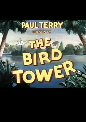 The Bird Tower movie poster - Entertainment content