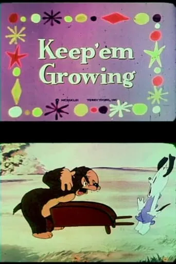 Keep 'Em Growing movie poster - Entertainment content
