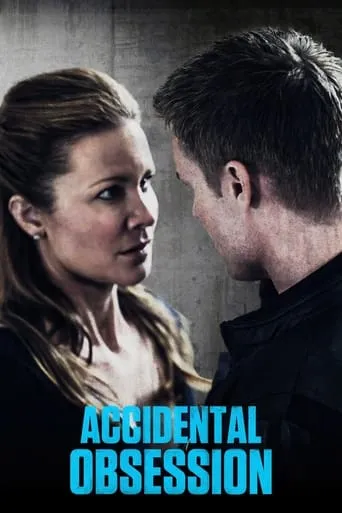 Accidental Obsession movie poster - Rated 3.8/10