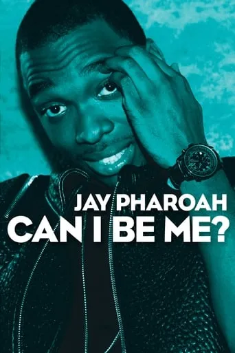 Jay Pharoah: Can I Be Me? movie poster - Rated 6.1/10