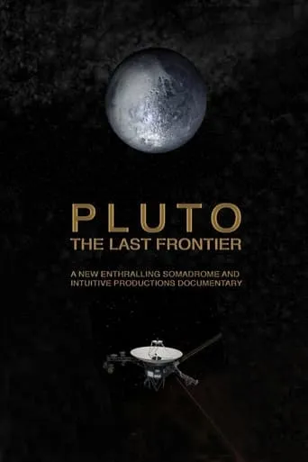 Pluto. The Last Frontier movie poster - Rated 7/10