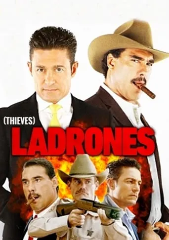 Ladrones movie poster - Rated 6.973/10