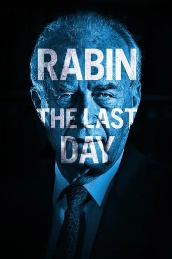 Rabin, the Last Day movie poster - Rated 4.4/10