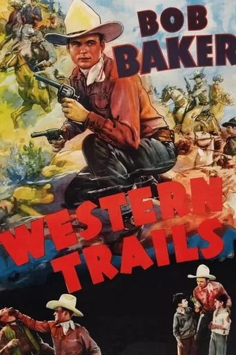 Western Trails movie poster - Entertainment content