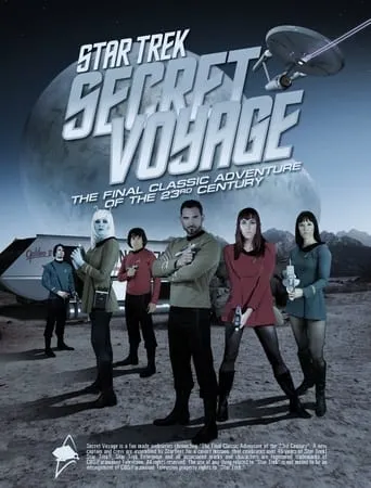 Star Trek: Secret Voyage - Whose Birth These Triumphs Are movie poster - Rated 3/10