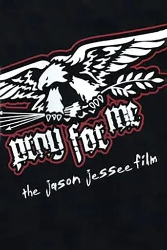 Pray for Me - The Jason Jessee Film movie poster - Rated 3/10