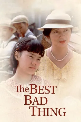The Best Bad Thing movie poster - Rated 7/10